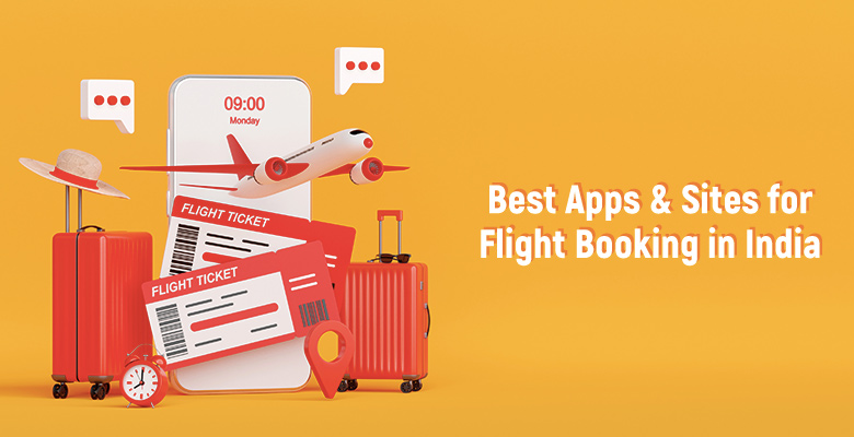 Best Apps & Sites for Flight Bookings in India