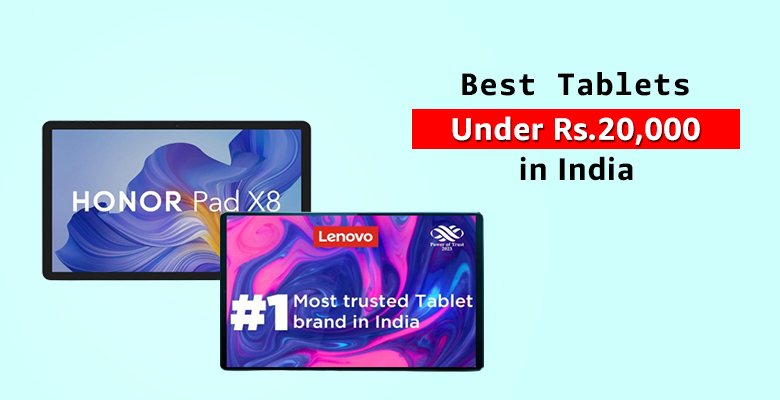 Best Tablets Under Rs.20,000 in India