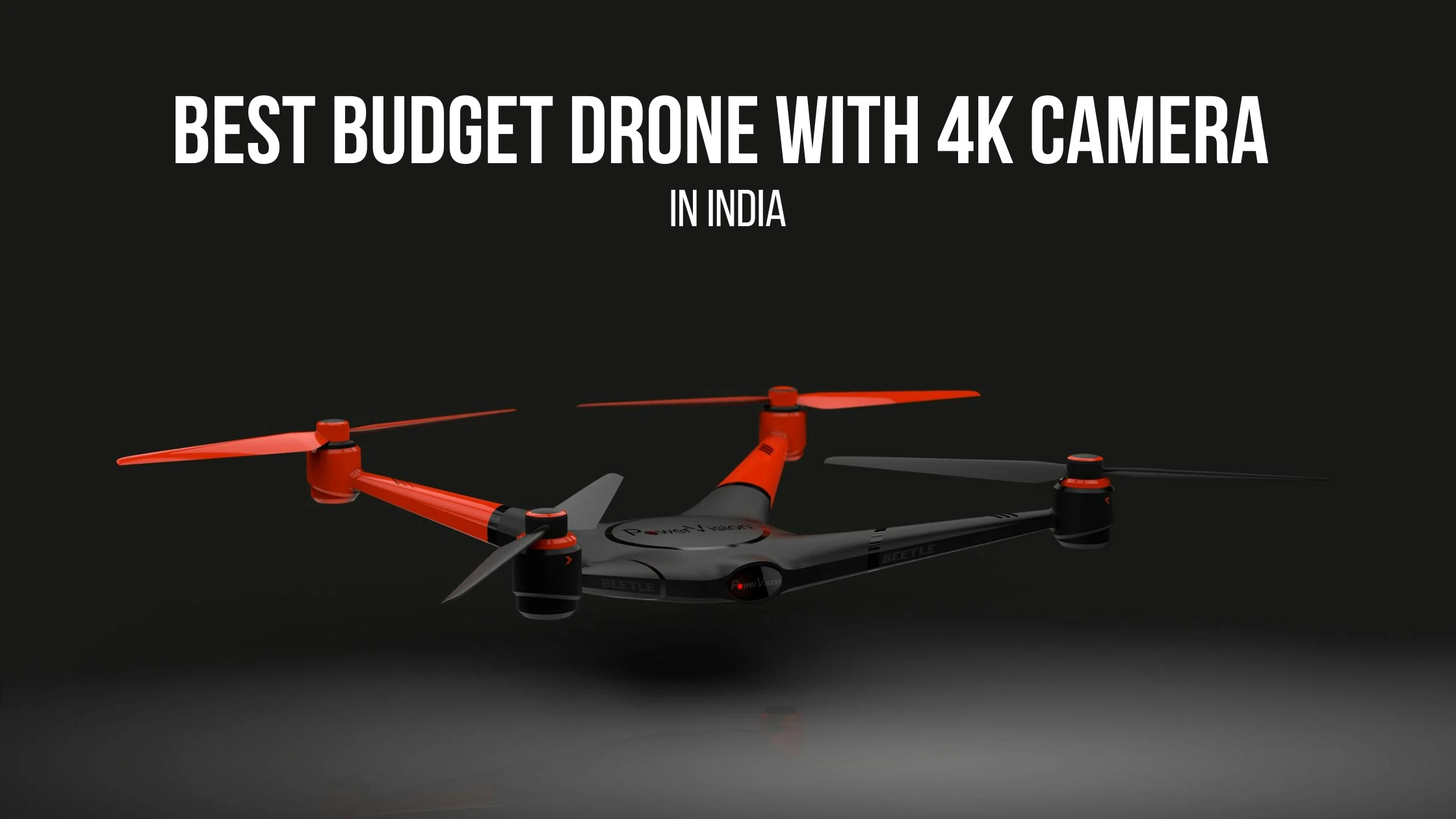 Best Budget Drones With 4K Camera in India
