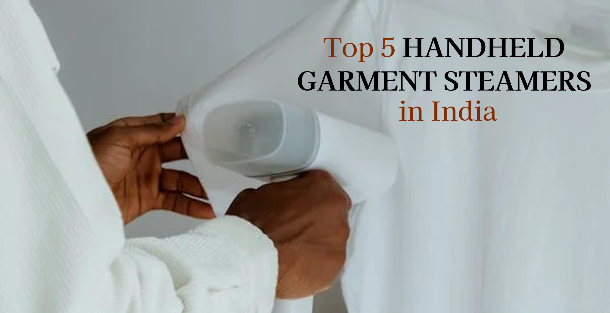 Top 5 Handheld Garment Steamers in India