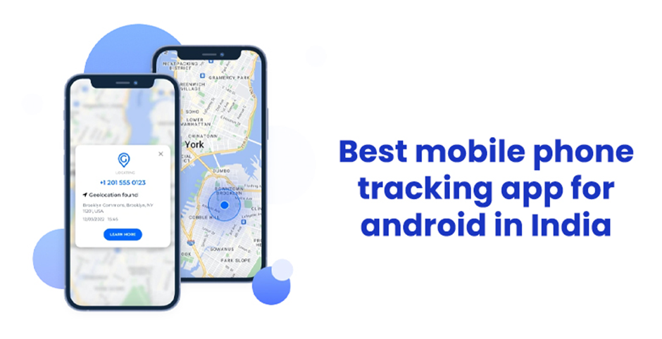 Best Mobile Phone Tracking App for Android in India